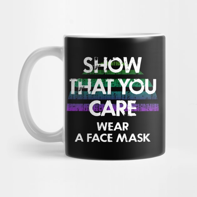 Show that you care. Wear a mask. Heroes keep their masks on. Face masks save lives. Stop the virus spread. Trust science not morons. Protect others, don't be an ass by IvyArtistic